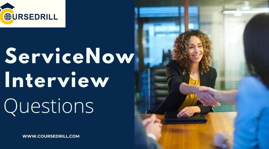 ServiceNow Interview Questions