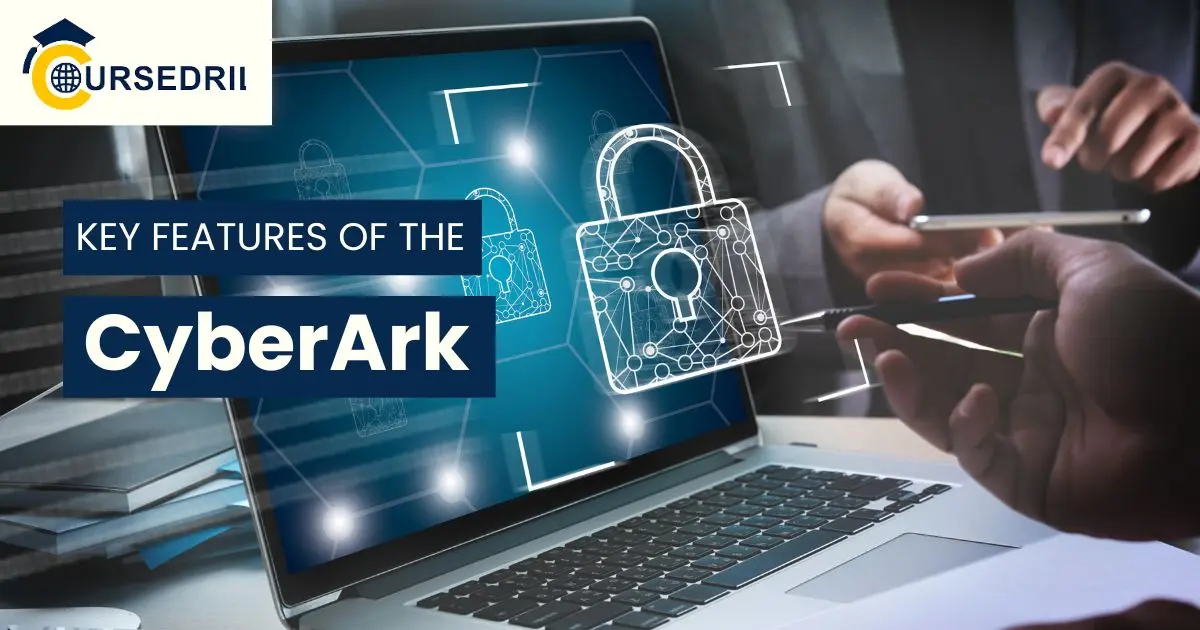 CyberArk Features