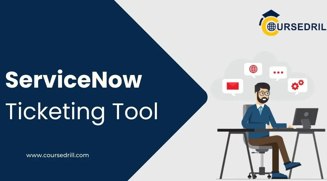 ServiceNow Ticketing Tool