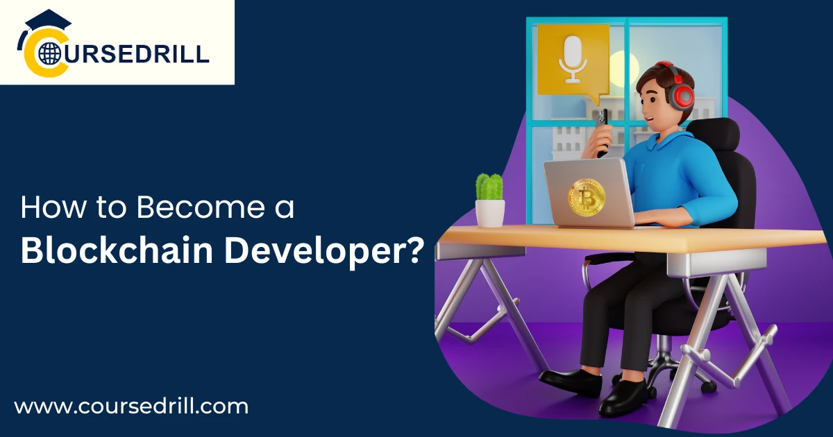 How to Become a Blockchain Developer