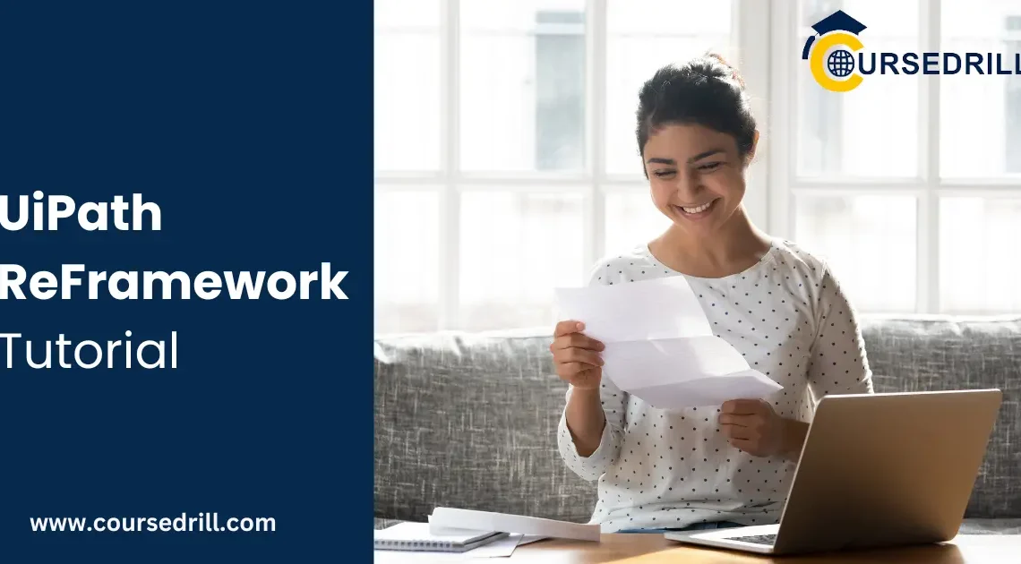 UiPath ReFramework Tutorial