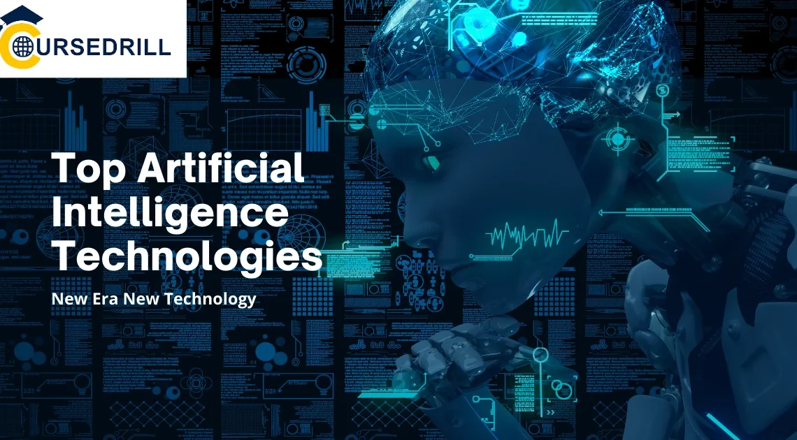 Top Artificial Intelligence Technologies