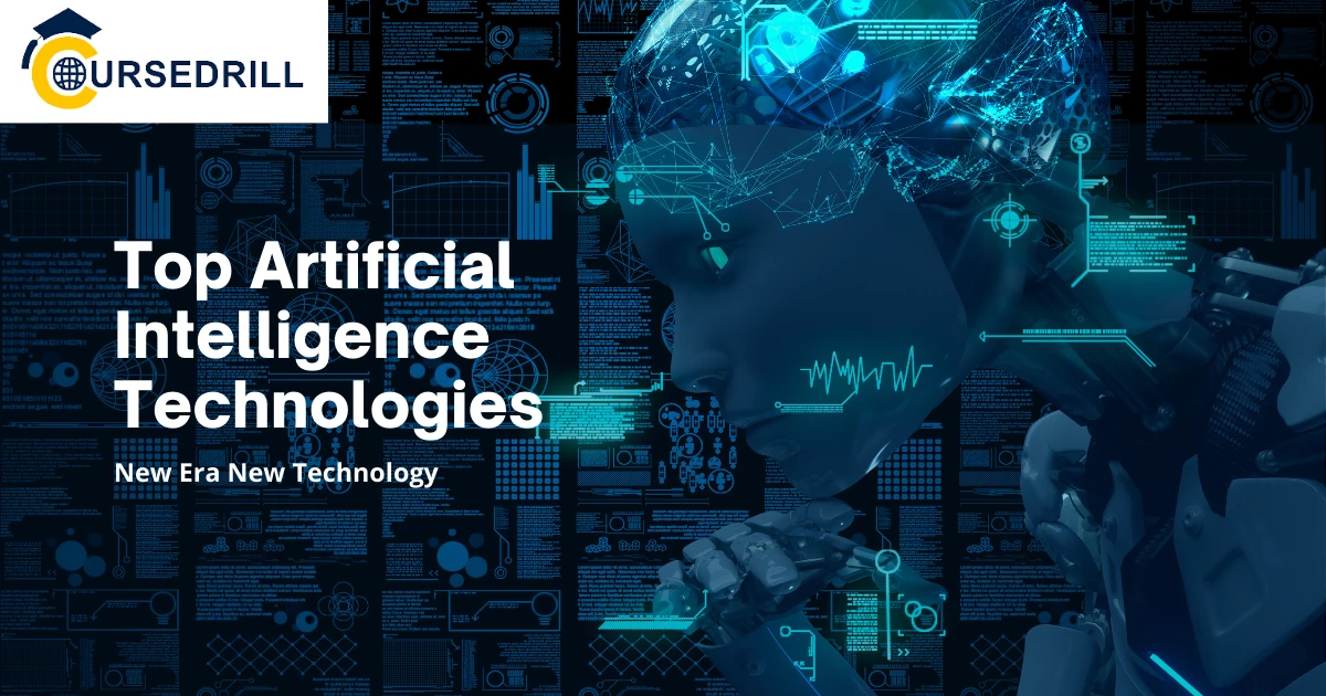 Top Artificial Intelligence Technologies