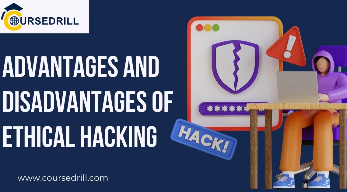 Advantages And Disadvantages Of Ethical Hacking