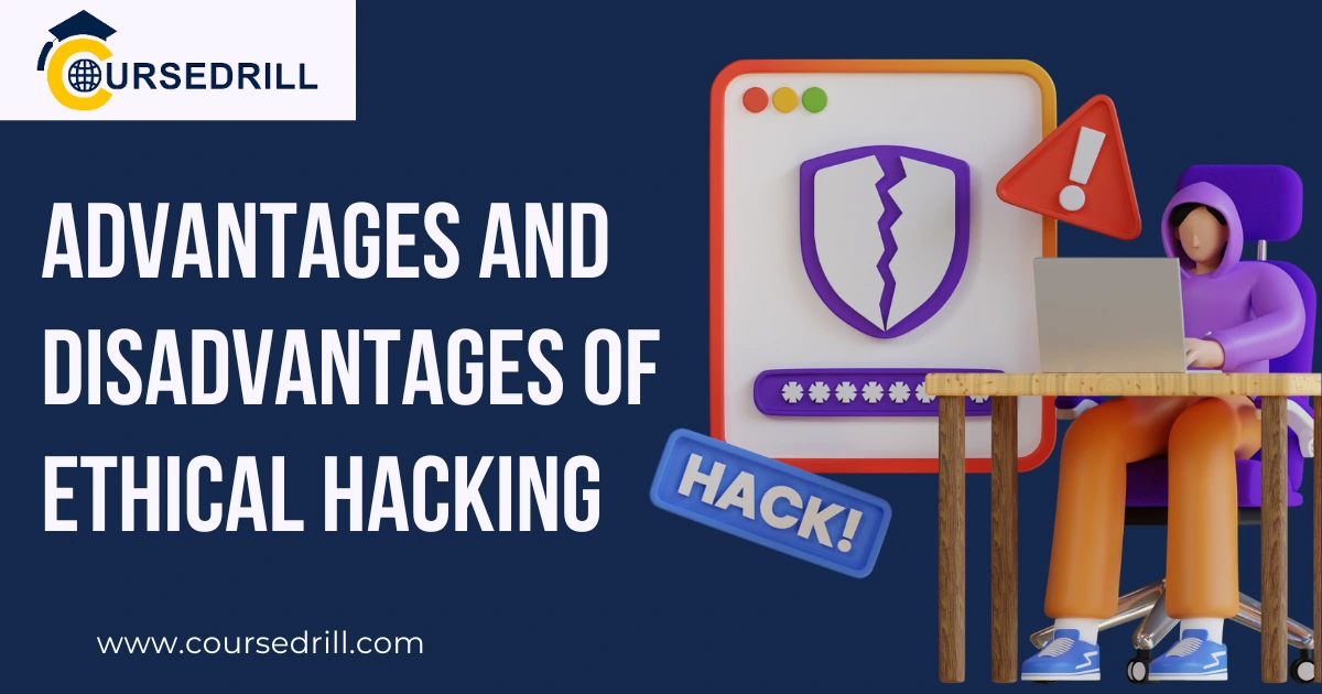 Advantages And Disadvantages Of Ethical Hacking