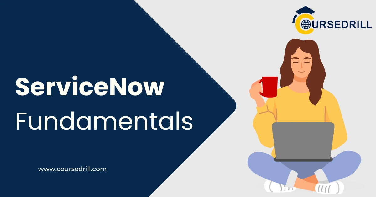 ServiceNow Fundamentals