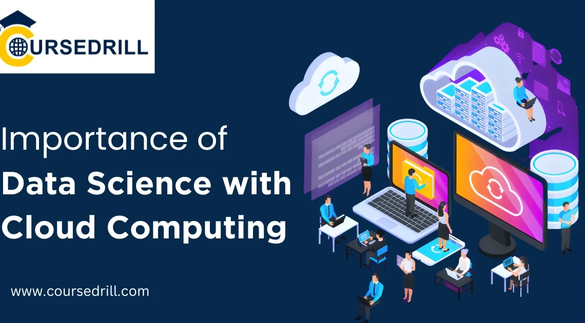 The Importance of Data Science with Cloud Computing