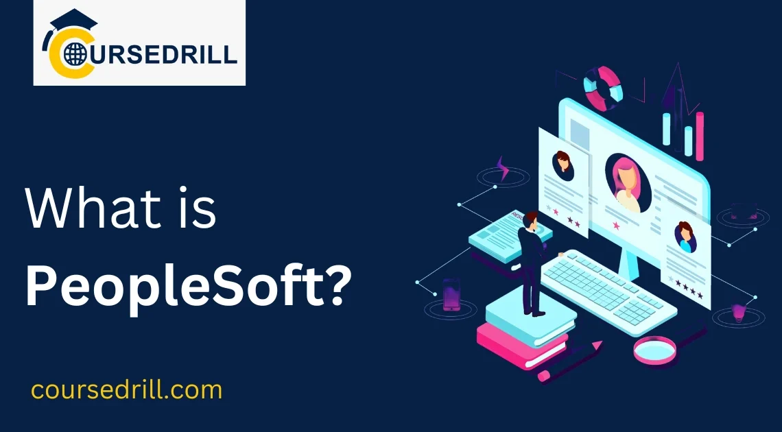 What is PeopleSoft?