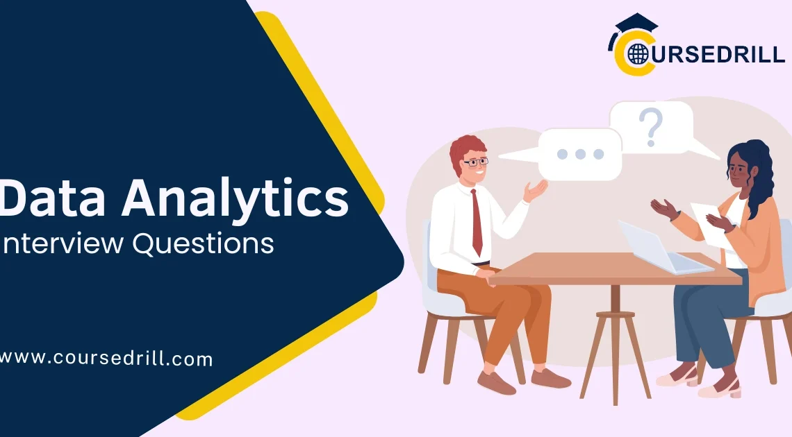 Data Analytics Interview Questions