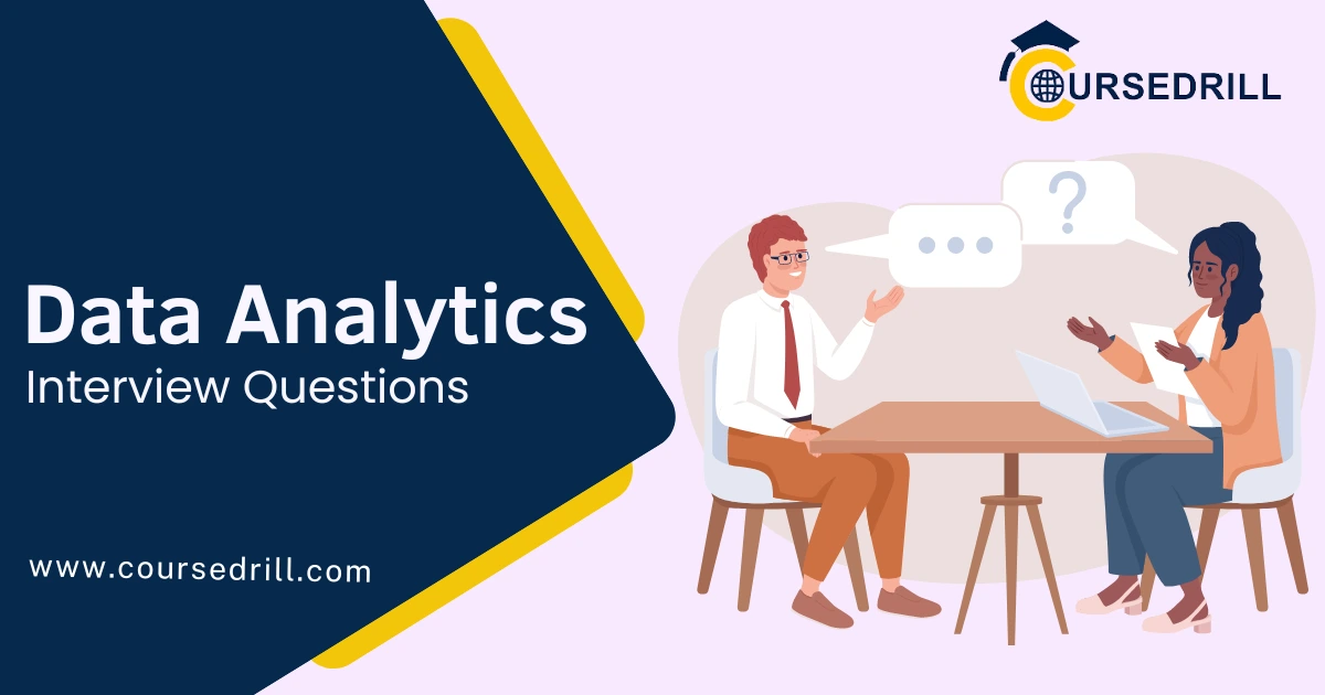 Data Analytics Interview Questions