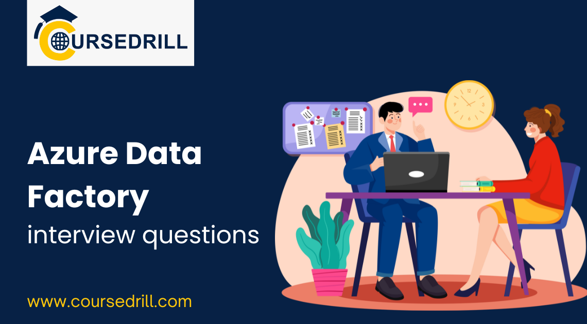 Azure Data Factory Interview Questions