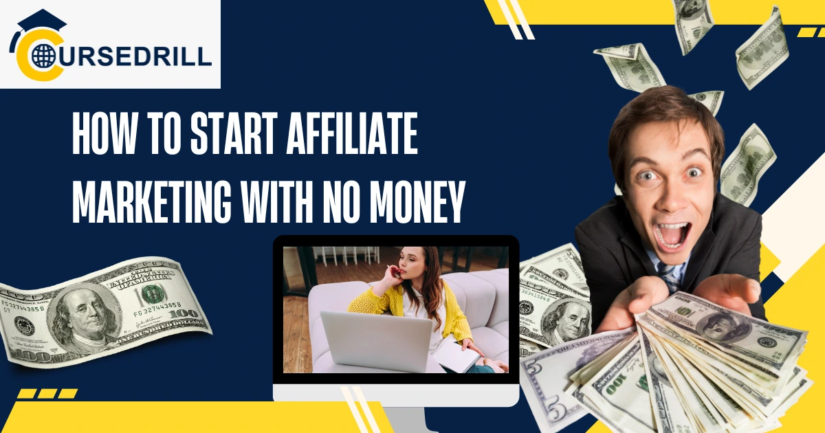How To Start Affiliate Marketing With No Money
